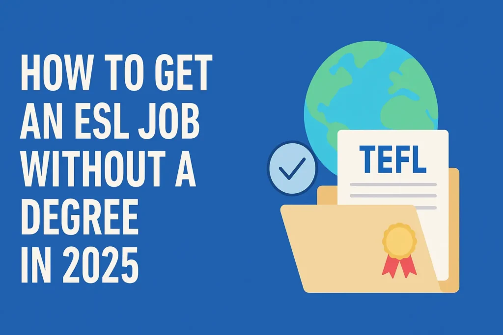 ESL Job Without a Degree